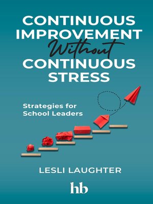 cover image of Continuous Improvement Without Continuous Stress